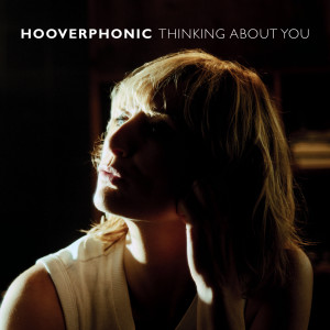 อัลบัม Thinking About You ศิลปิน Hooverphonic