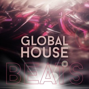 Various Artists的專輯Global House Beats