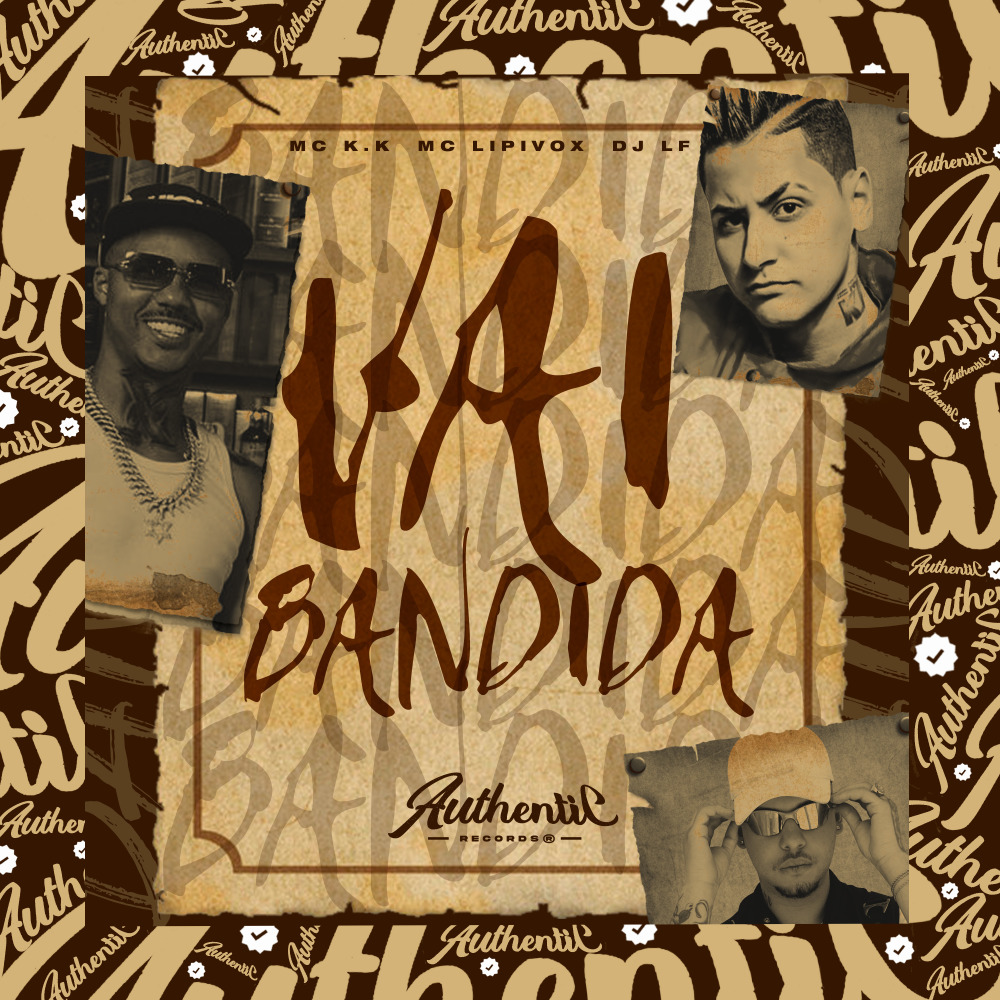 Vai Bandida (Explicit)