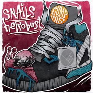 ดาวน์โหลดและฟังเพลง Pump This พร้อมเนื้อเพลงจาก Snails
