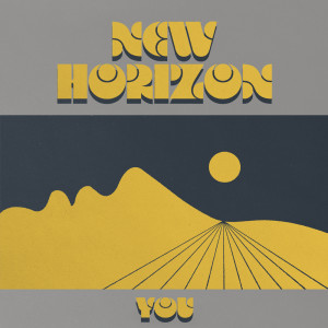 ดาวน์โหลดและฟังเพลง You (Instrumental) พร้อมเนื้อเพลงจาก New Horizon