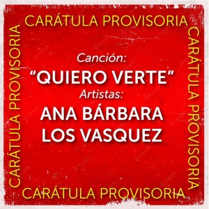 อัลบัม Quiero Verte ศิลปิน Ana Bárbara