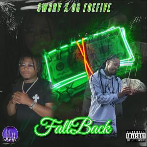 Album FALL BACK (feat. OG FOEFIVE) (Explicit) from Sw3rV