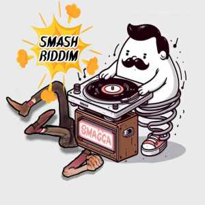 Dj Smagga的專輯Smash Riddim (Explicit)