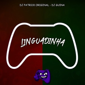 Album Linguadinha (Explicit) from DJ Patrick Original