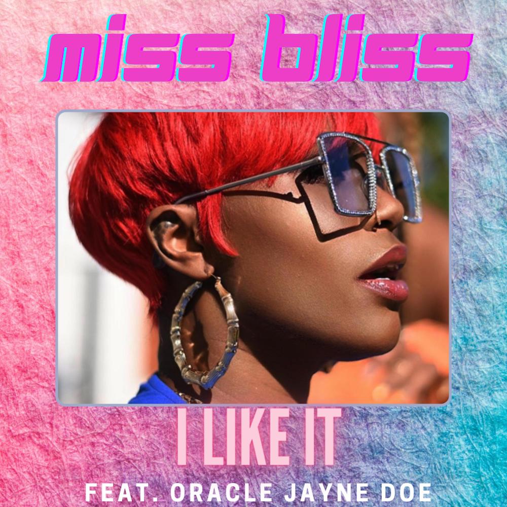 I Like It (feat. Oracle Jayne Doe) (Explicit)