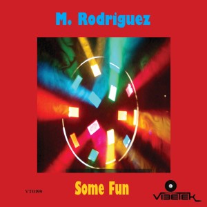 Album Some Fun oleh M. Rodriguez