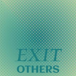 Album Exit Others from 