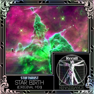 ดาวน์โหลดและฟังเพลง Star Birth พร้อมเนื้อเพลงจาก Stuftkrust