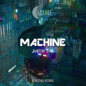Listen to Machine (Original Mix) song with lyrics from Justin Dai