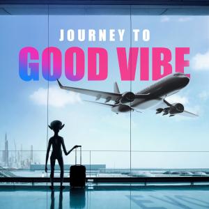 อัลบัม Journey To Good Vibe ศิลปิน Evo