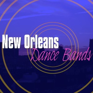 Album New Orleans Dance Bands from Various