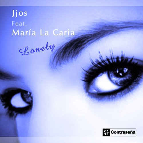 Lonely (feat. Maria La Caria)