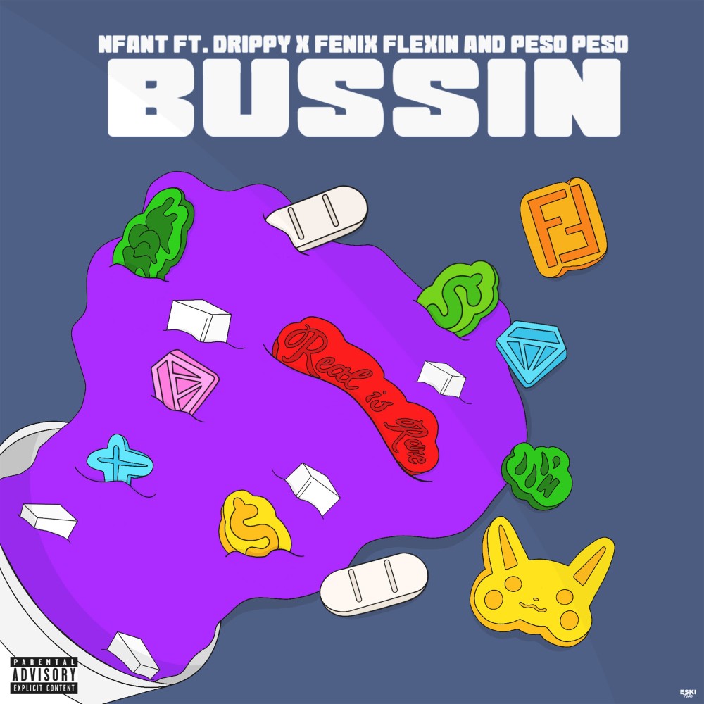 Bussin (Explicit)