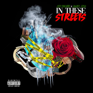 Dengarkan In These Streets (Explicit) lagu dari Jefe Fine$$e dengan lirik