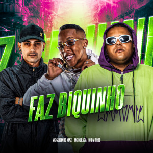 MC Buraga的專輯FAZ BIQUINHO (Explicit)