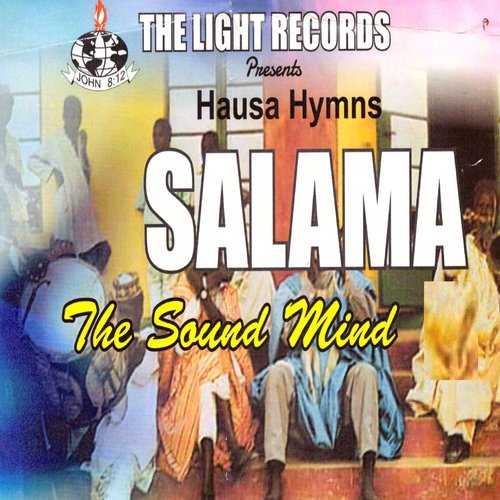 Hausa Hymns Salama, Pt. 1