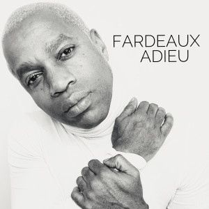 Album Fardeaux Adieu from Ty Taylor's Nouveau Mid-Century Romance Songbook