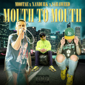 Album Mouth to Mouth (Explicit) from 