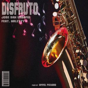 Jose Sax Urbano的專輯Disfruto (feat. Arletty)