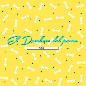 ดาวน์โหลดและฟังเพลง El Dembow del Perro พร้อมเนื้อเพลงจาก Dog