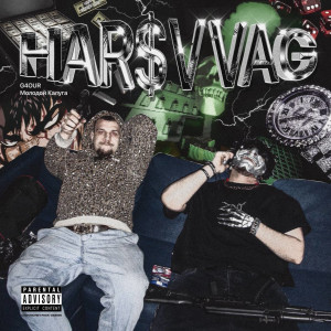 อัลบัม HAR$VVAG (Explicit) ศิลปิน G4OUR