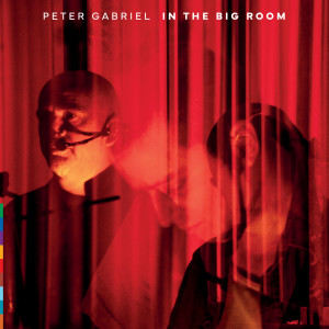 Peter Gabriel的專輯In The Big Room