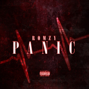 ดาวน์โหลดและฟังเพลง PANIC (Explicit) พร้อมเนื้อเพลงจาก Romzy