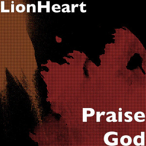 Album Praise God from Lionheart