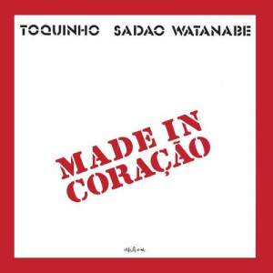 อัลบัม Made In Coração ศิลปิน Toquinho