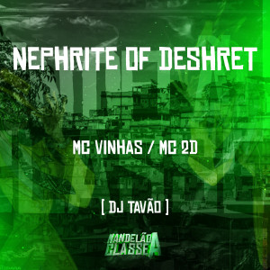ดาวน์โหลดและฟังเพลง Nephrite Of Deshret พร้อมเนื้อเพลงจาก MC Vinhas