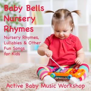 อัลบัม Baby Bells Nursery Rhymes (Nursery Rhymes, Lullabies & Other Fun Songs for Kids) ศิลปิน Teddy Aspra