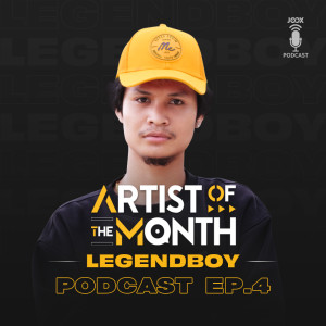 Artist Podcast的专辑Artist of The Month Podcast: LEGENDBOY