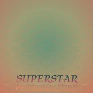Listen to Superstar Personalities song with lyrics from Merey Dler