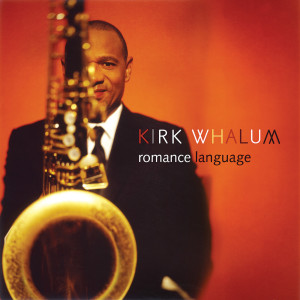 ดาวน์โหลดและฟังเพลง Spend My Life With You พร้อมเนื้อเพลงจาก Kirk Whalum