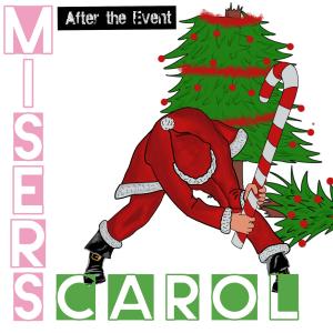 ดาวน์โหลดและฟังเพลง Misers Carol (feat. Hannah Dicapri-Wells & Susie Webb) พร้อมเนื้อเพลงจาก After the Event