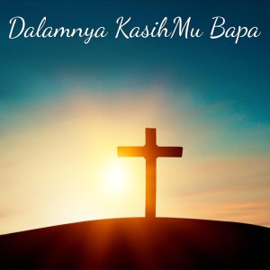 Dengarkan Dalamnya KasihMu Bapa lagu dari Debbie Great dengan lirik