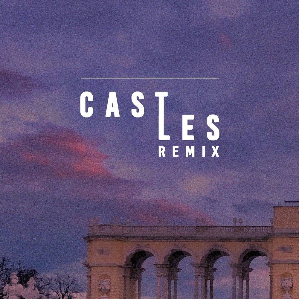 Castles (Mikey Legend Remix) (Explicit) (Mikey Legend Remix|Explicit)