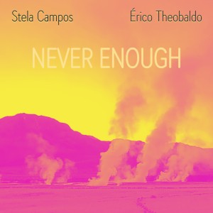 Stela Campos的專輯Never Enough