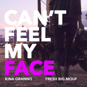 收聽Fresh Big Mouf的Can't Feel My Face歌詞歌曲