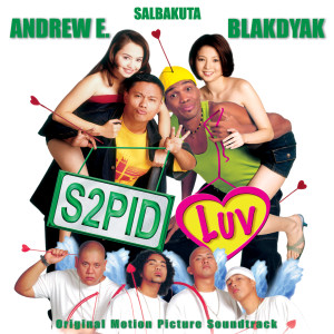 Album S2Pid Luv (OST) oleh Andrew E