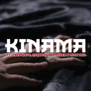收聽Crepole-D的Kinama (Explicit)歌詞歌曲