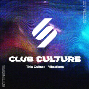 Dengarkan Vibrations (Extended Mix) lagu dari This Culture dengan lirik