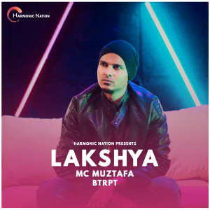 Listen to Lakshya song with lyrics from MC Muztafa