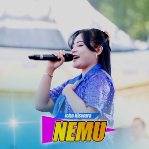 Listen to Nemu song with lyrics from Icha Kiswara