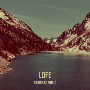 Album Lofe from Nawrras Music