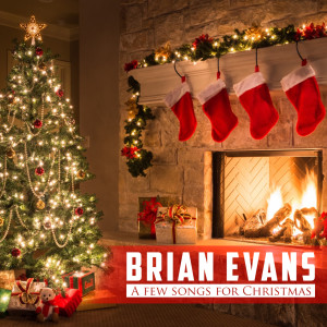 Album A Few Songs for Christmas oleh Brian Evans