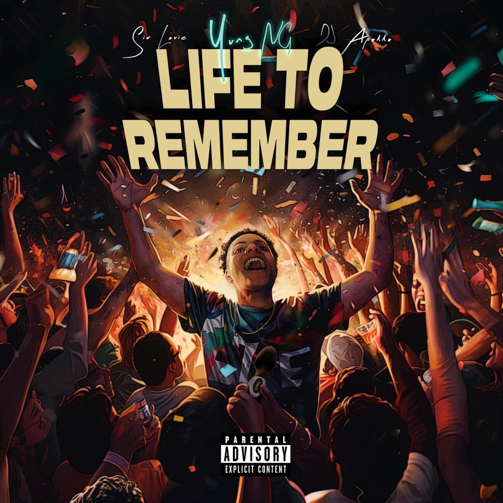Life To Remember (feat. Sir Louie & DJ Apollo|Explicit)