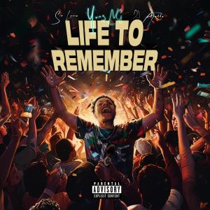 ดาวน์โหลดและฟังเพลง Life To Remember (feat. Sir Louie & DJ Apollo|Explicit) พร้อมเนื้อเพลงจาก Yung NG