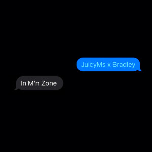 Listen to In M'n Zone (Explicit) song with lyrics from Bradley